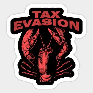 Tax Evasion Lobster Funny Unisex Tee - Parody Tee, Funny Lobster, Tax Evasion, Joke Shirt, Meme Sticker